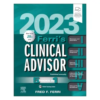 "Ferri's Clinical Advisor 2023" - "" ("Ferri Fred F.")