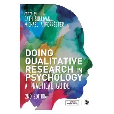 "Doing Qualitative Research in Psychology: A Practical Guide" - "" ("Sullivan Cath")