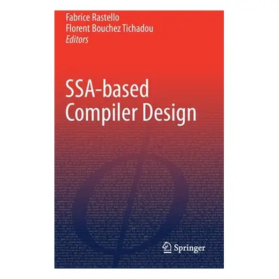 "Ssa-Based Compiler Design" - "" ("Rastello Fabrice")