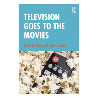 "Television Goes to the Movies" - "" ("Gray Jonathan")