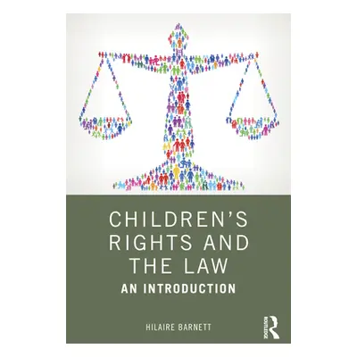 "Children's Rights and the Law: An Introduction" - "" ("Barnett Hilaire")