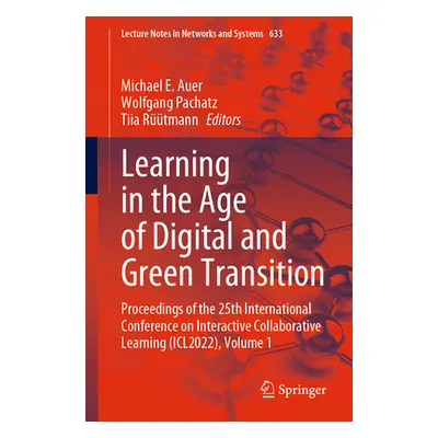 "Learning in the Age of Digital and Green Transition: Proceedings of the 25th International Conf