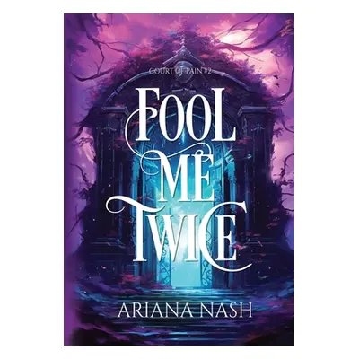 "Fool Me Twice" - "" ("Nash Ariana")