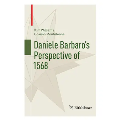 "Daniele Barbaro's Perspective of 1568" - "" ("Williams Kim")