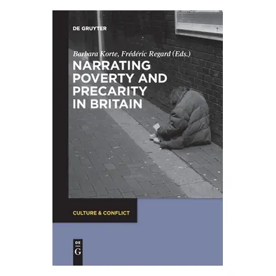 "Narrating Poverty and Precarity in Britain" - "" ("Korte Barbara")