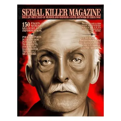 "Issue 20 of Serial Killer Magazine" - "" ("Gilks James")