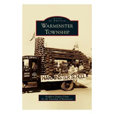 "Warminster Township" - "" ("Zingaro Clark for the Township of Warmin")