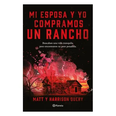 "Mi Esposa Y Yo Compramos Un Rancho" - "" ("Query Matt")