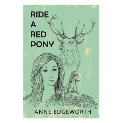 "Ride a Red Pony" - "" ("Edgeworth Anne")