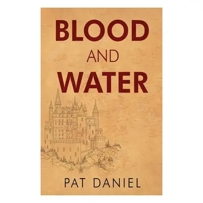 "Blood and Water" - "" ("Daniel Pat")