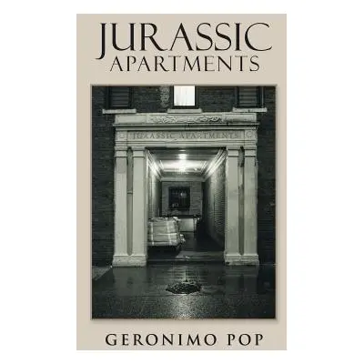 "Jurassic Apartments" - "" ("Pop Geronimo")