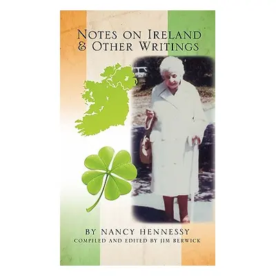 "Notes on Ireland and Other Writings" - "" ("Hennessy Nancy")