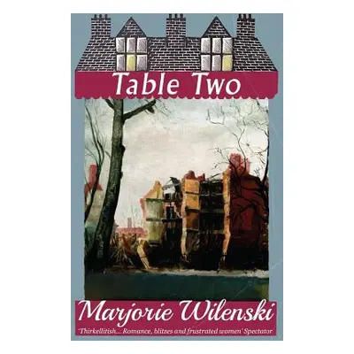 "Table Two" - "" ("Wilenski Marjorie")