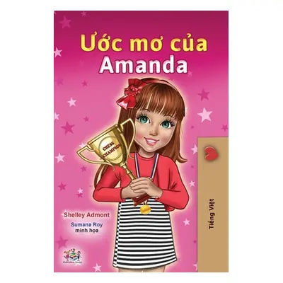 "Amanda's Dream (Vietnamese Children's Book)" - "" ("Admont Shelley")