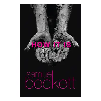 "How It Is" - "" ("Beckett Samuel")