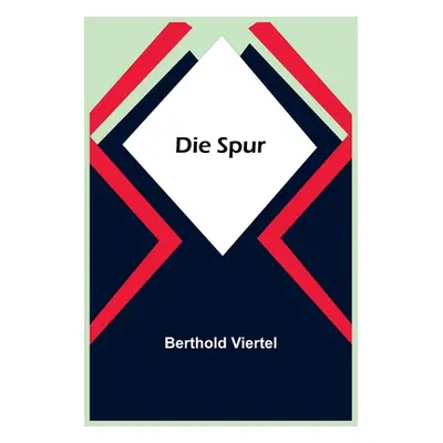 "Die Spur" - "" ("Viertel Berthold")