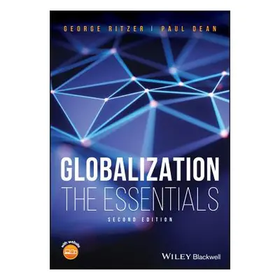 "Globalization: The Essentials" - "" ("Ritzer George")