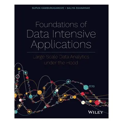 "Foundations of Data Intensive Applications: Large Scale Data Analytics Under the Hood" - "" ("K