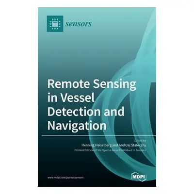 "Remote Sensing in Vessel Detection and Navigation" - "" ("Heiselberg Henning")