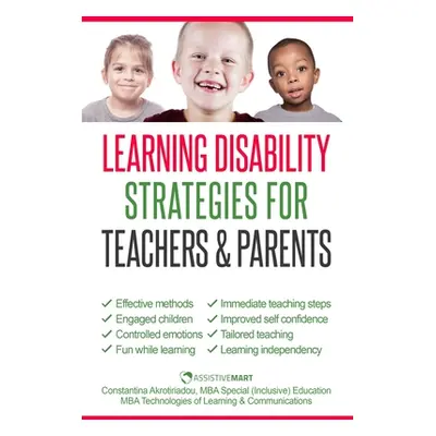 "Learning Disability Strategies for Teachers and Parents" - "" ("Learning Disabilities Assistive