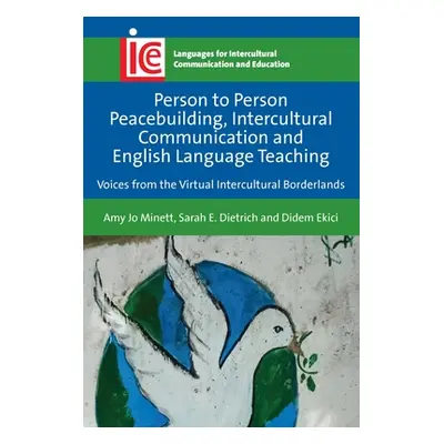 "Person to Person Peacebuilding, Intercultural Communication and English Language Teaching: Voic