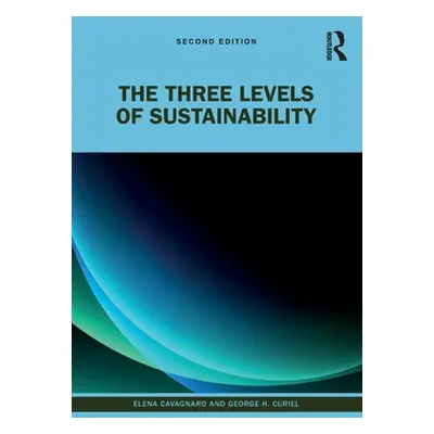 "The Three Levels of Sustainability" - "" ("Cavagnaro Elena")