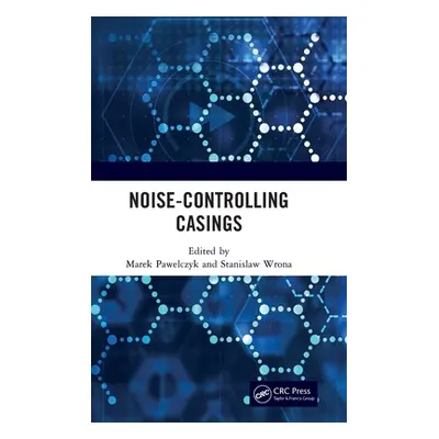 "Noise-Controlling Casings" - "" ("Pawelczyk Marek")