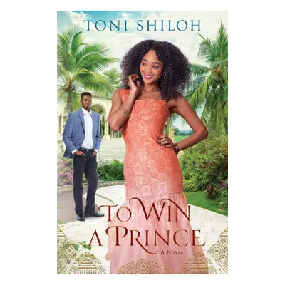 "To Win a Prince" - "" ("Shiloh Toni")