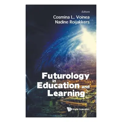 "Futurology in Education and Learning" - "" ("Voinea Cosmina L.")