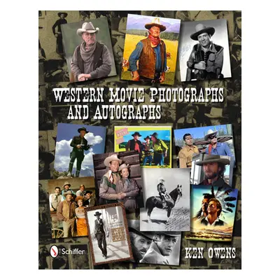 "Western Movie Photographs and Autographs" - "" ("Owens Ken")