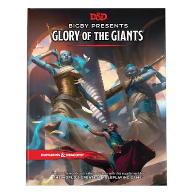 Bigby Presents: Glory of Giants (Dungeons & Dragons Expansion Book) (Wizards RPG Team)