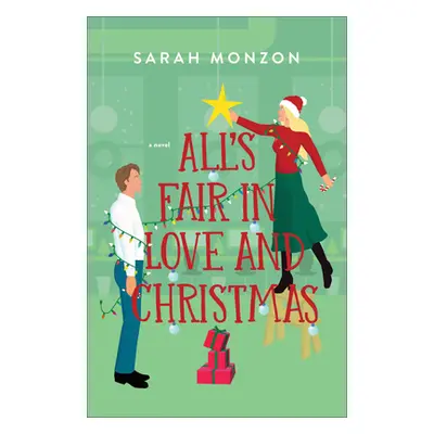 "All's Fair in Love and Christmas" - "" ("Monzon Sarah")