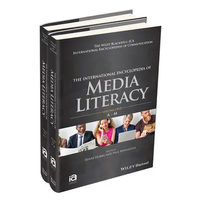 "The International Encyclopedia of Media Literacy, 2 Volume Set" - "" ("Hobbs Renee")