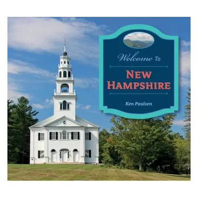 "Welcome to New Hampshire" - "" ("Paulsen Ken")