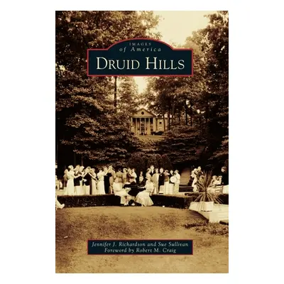 "Druid Hills" - "" ("Richardson Jennifer J.")