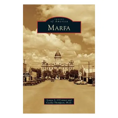 "Marfa" - "" ("O'Connor Louise S.")