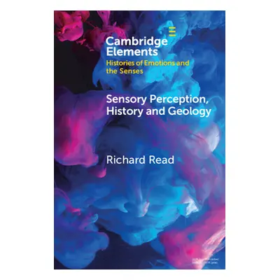 "Sensory Perception, History and Geology" - "" ("Read Richard")