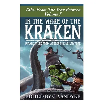 "In The Wake of the Kraken" - "" ("Vandyke C.")