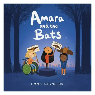 "Amara and the Bats" - "" ("Reynolds Emma")