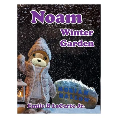 "Noam Winter Garden" - "" ("Lacerte Emile B. Jr.")