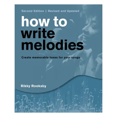 "How to Write Melodies" - "" ("Rooksby Rikky")