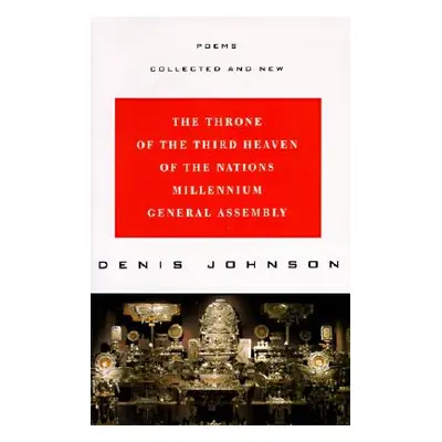 "The Throne of the Third Heaven of the Nations Millennium General Assembly: Poems Collected and 