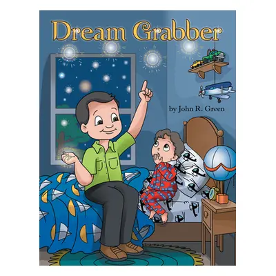 "Dream Grabber" - "" ("John R Green")