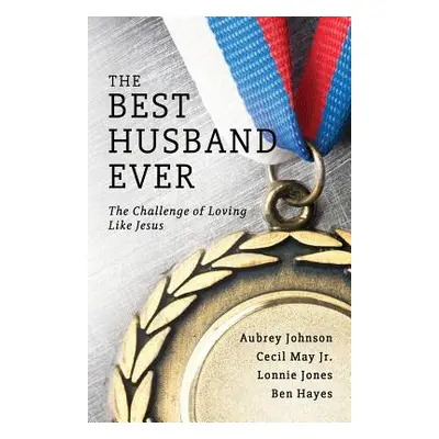 "The Best Husband Ever" - "" ("Johnson Aubrey")