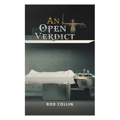 "An Open Verdict" - "" ("Collin Rod")