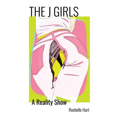 "The J Girls: A Reality Show" - "" ("Hurt Rochelle")