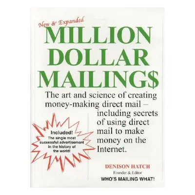 "Million Dollar Mailings" - "" ("Hatch Denison")