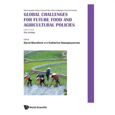 "Global Challenges for Future Food and Agricultural Policies" - "" ("Josling Timothy")