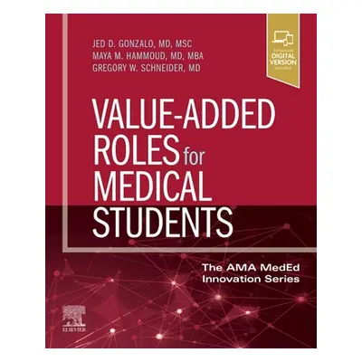 "Value-Added Roles for Medical Students" - "" ("Gonzalo Jed D.")