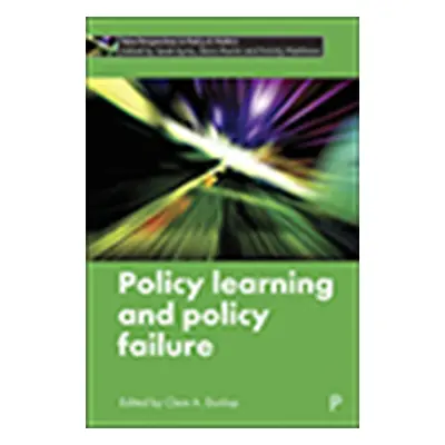 "Policy Learning and Policy Failure" - "" ("Howlett Michael")